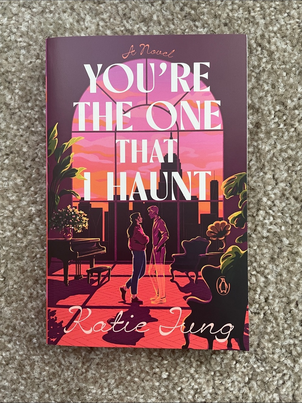 You’re The One that I Haunt • Katie Jung Paperback Book